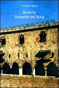Ginevra, l'amante del duca
