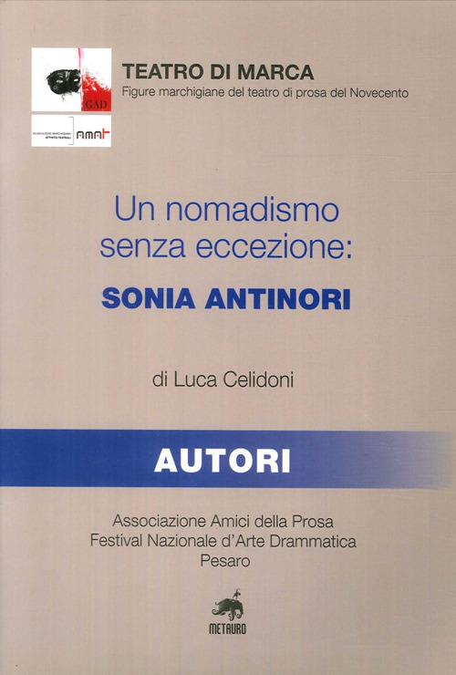 Un nomadismo senza eccezione. Sonia Antinori
