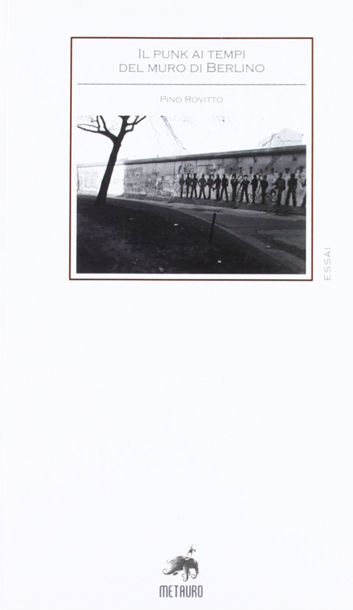 Il punk ai tempi del muro di Berlino