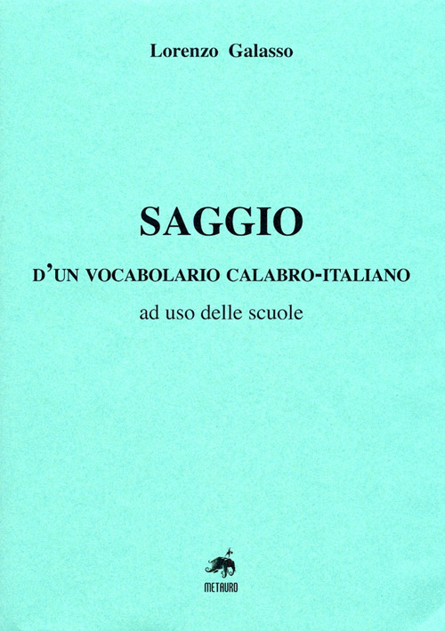 Saggio d'un vocabolario calabro-italiano, ad uso delle scuole