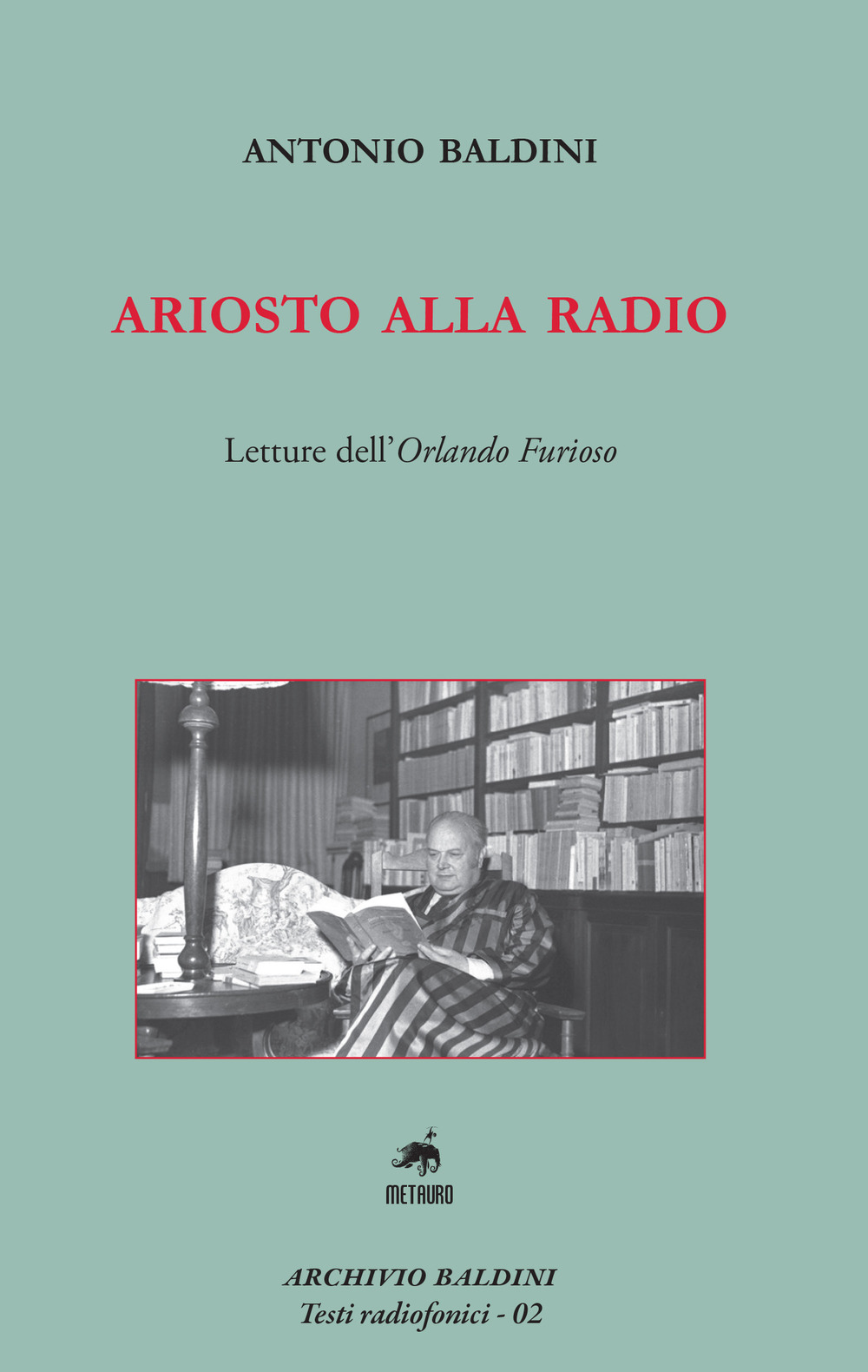 Ariosto alla radio. Letture dell'Orlando Furioso