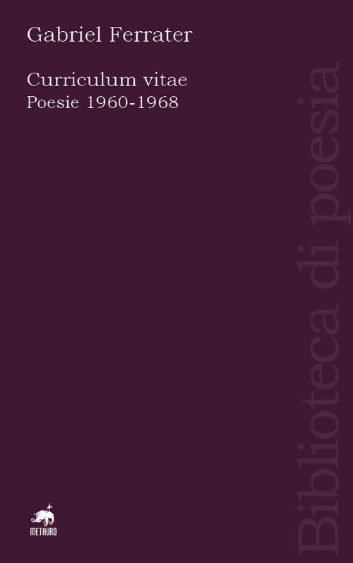 Curriculum vitae. Poesie 1960-1968. Testo catalano a fronte