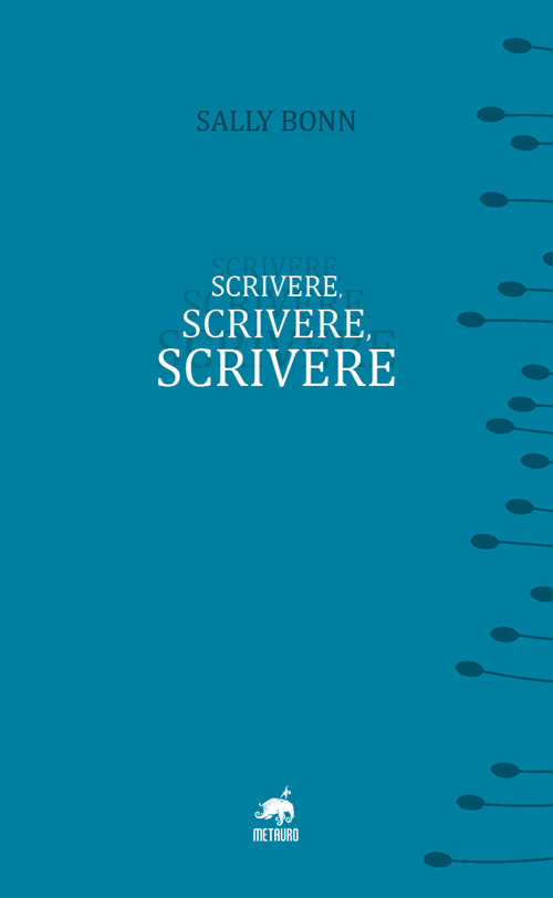Scrivere, scrivere, scrivere