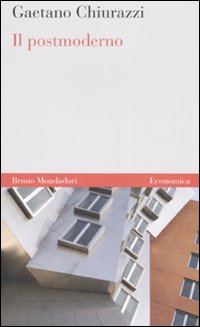 Il postmoderno. Il pensiero nella società della comunicazione