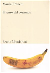 Il senso del consumo