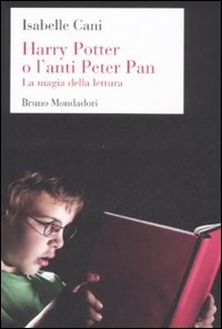 Harry Potter o l'anti Peter Pan. La magia della lettura