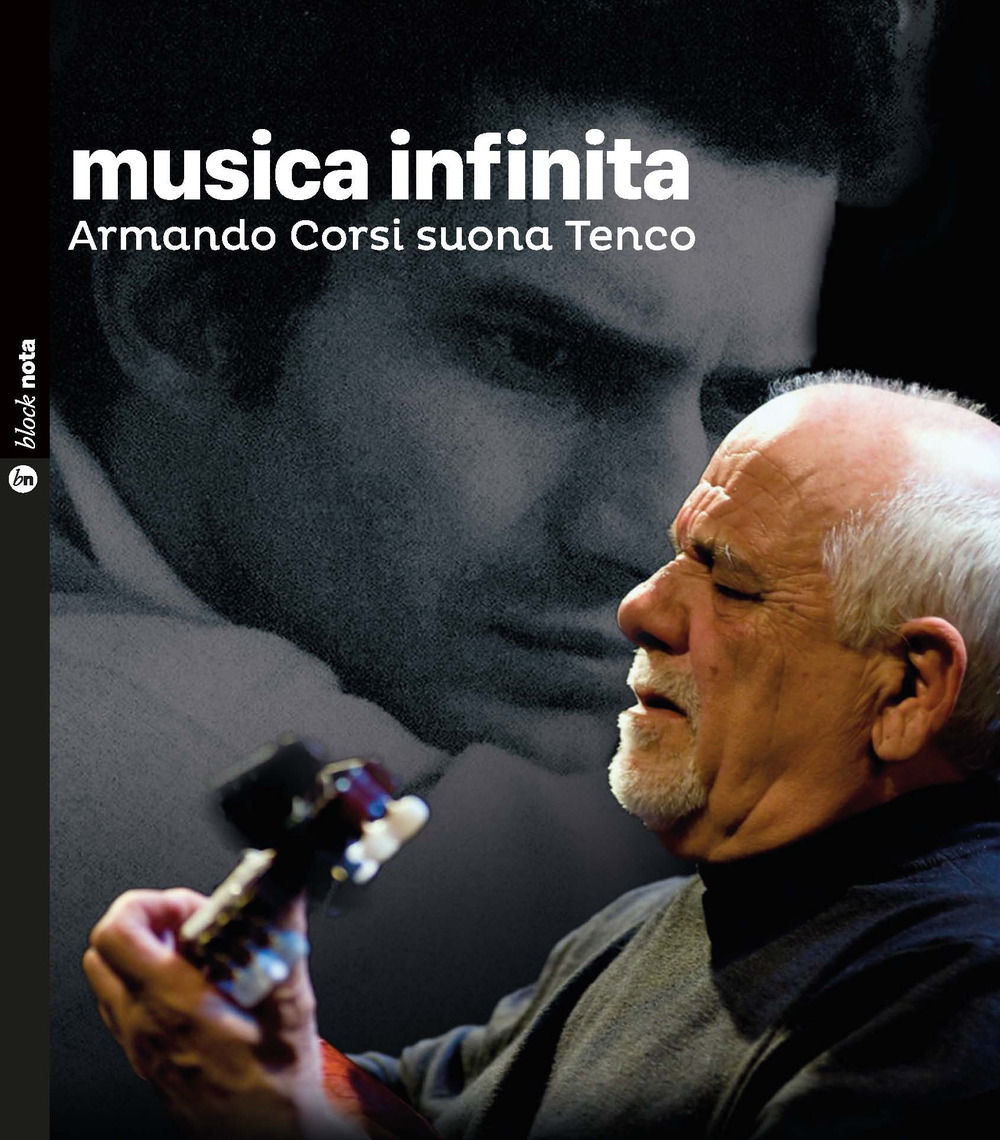 Musica infinita. Armando Corsi suona Tenco