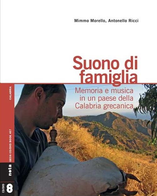 Suono di famiglia. Memoria e musica in un paese della Calabria grecanica
