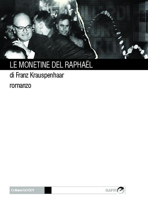 Le monetine del Raphaël