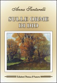 Sulle orme di Dio