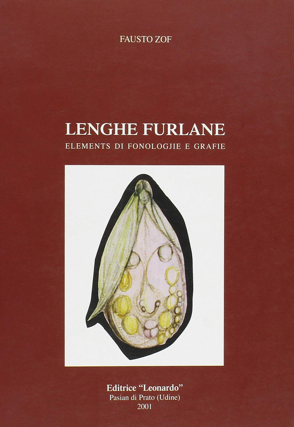 Lenghe furlane. Elements di fonologjie e grafie. Testo friulano