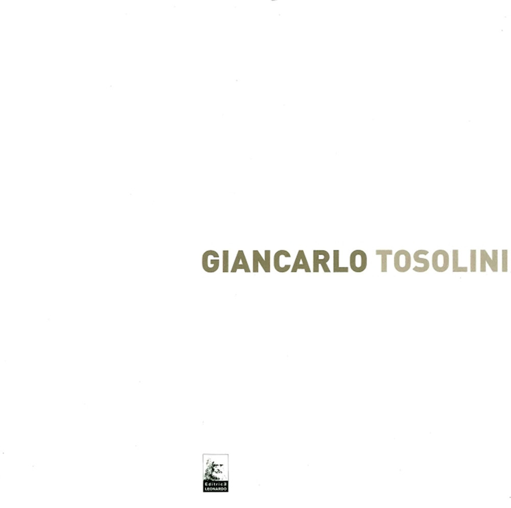 Giancarlo Tosolini. Frammenti di colore