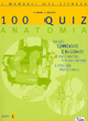 Cento quiz anatomia. 100 quiz commentati e ragionati per istruttori, personal trainer e operatori professionali. Vol. 2