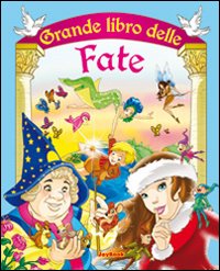 Il grande libro delle fate