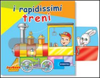 I rapidissimi treni