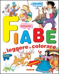 Fiabe da leggere e colorare