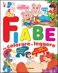 Fiabe da colorare e leggere