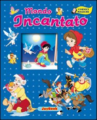 Mondo incantato