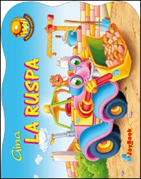 Gina la ruspa