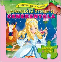 La favolosa storia di Cenerentola