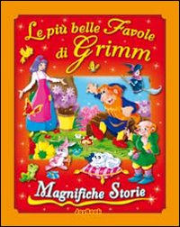 Le più belle favole di Grimm