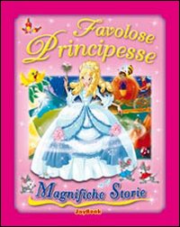 Favolose principesse
