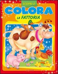 Scopri e colora la fattoria