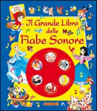 Il grande libro delle fiabe sonore