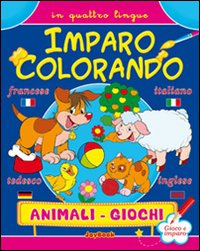 Imparo colorando in 4 lingue. Animali-Giochi