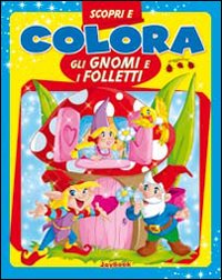 Scopri e colora gli gnomi e i folletti