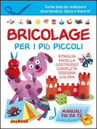 Bricolage per i più piccoli