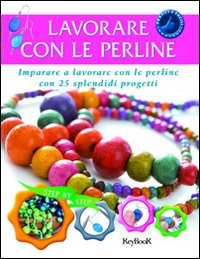 Lavorare con le perline
