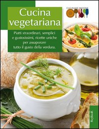 La cucina vegetariana