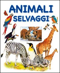 Gli animali selvaggi