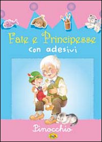 Pinocchio. Con adesivi
