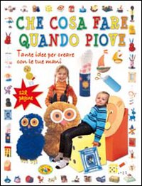 Che cosa fare quando piove