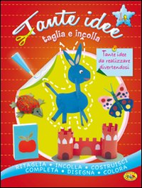 Tante idee taglia e incolla