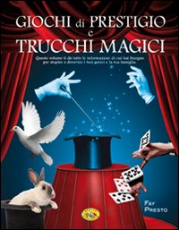 Giochi di prestigio e trucchi magici