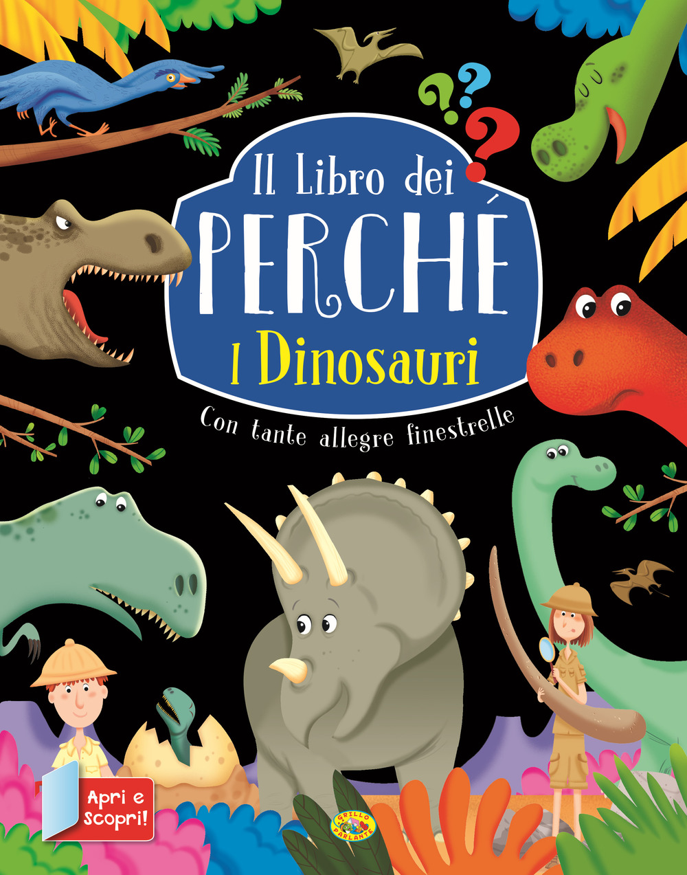 I dinosauri. Il libro dei perché