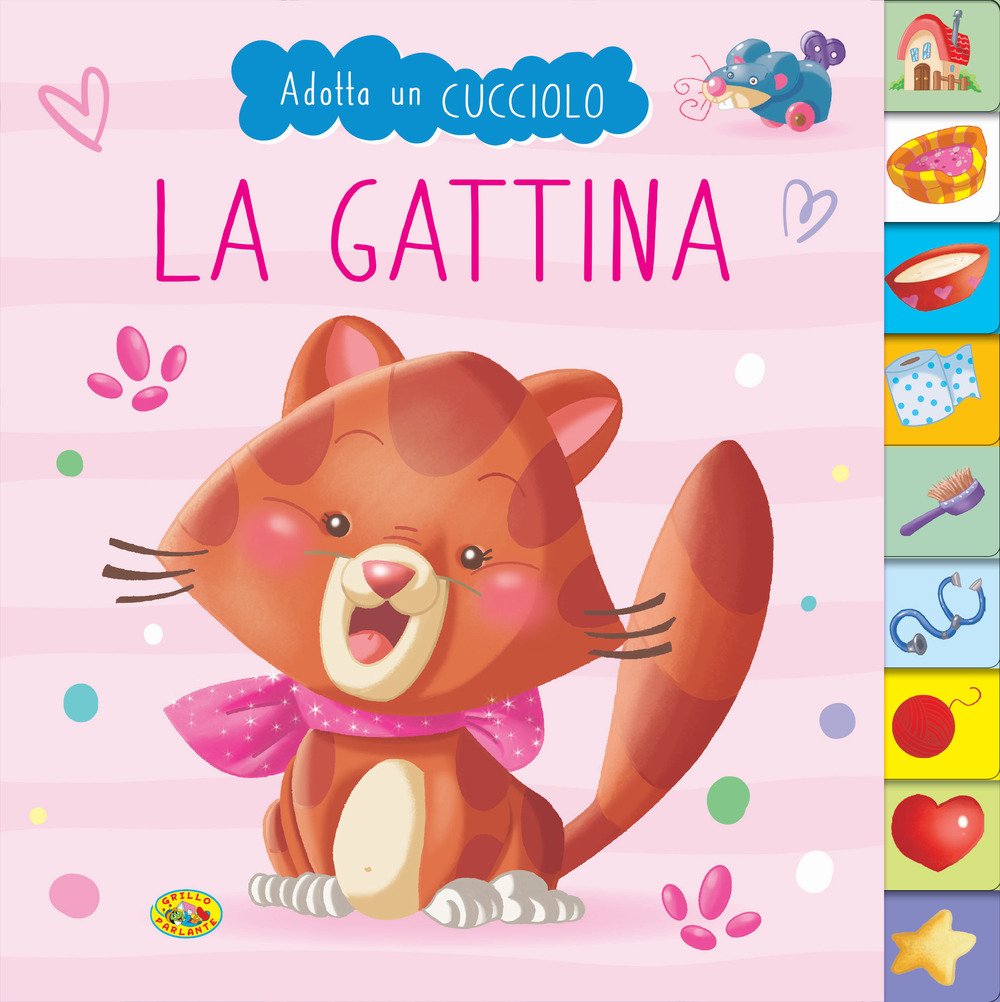 La gattina. Adotta un cucciolo