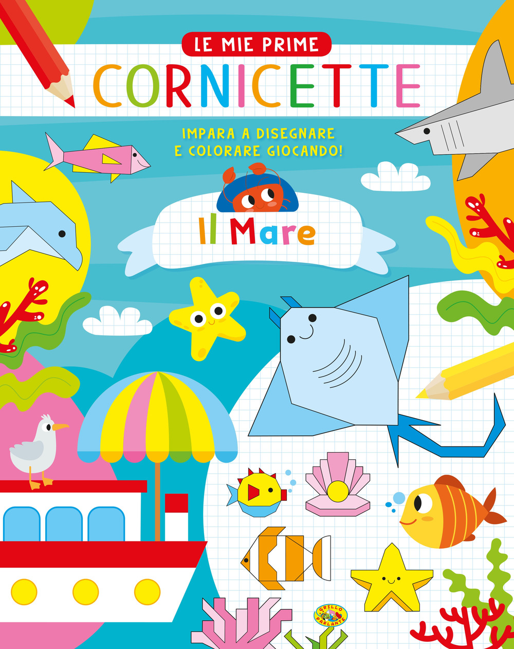 Il mare. Le mie prime cornicette