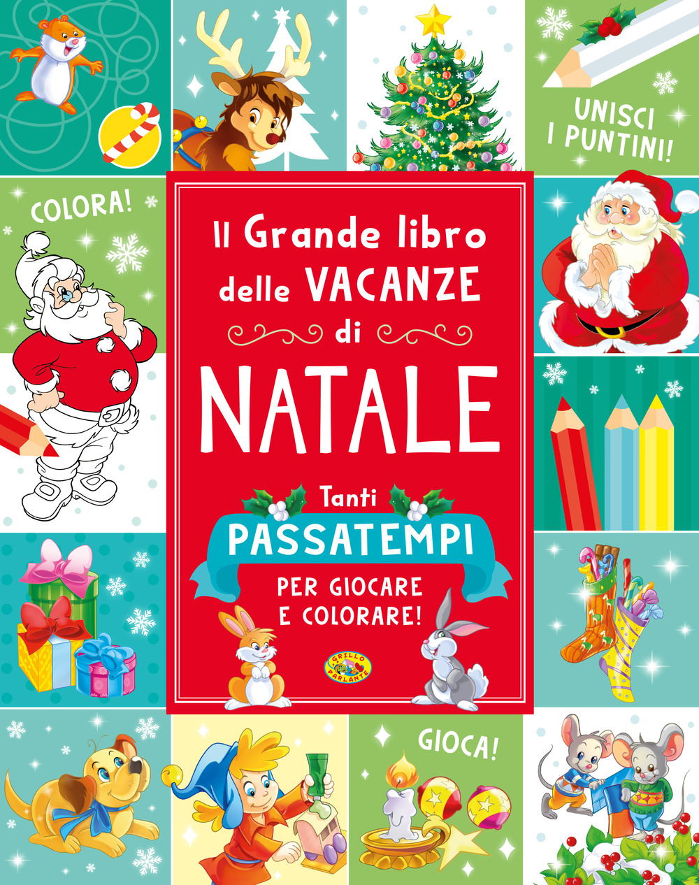 Il grande libro delle vacanze di Natale