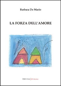La forza dell'amore