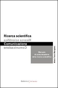 Manuale di comunicazione della ricerca scientifica