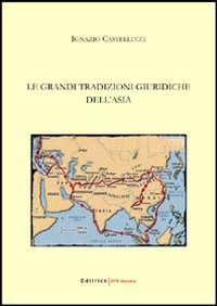 Le grandi tradizioni giuridiche dell'Asia