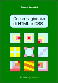 Corso ragionato di HTML e CSS
