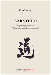 Karatedo. Esperienze di pratica: «separare le nuvole, trovare la via»