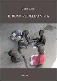 Il rumore dell'anima