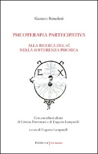 Psicoterapia partecipativa. Alla ricerca del sé nella sofferenza psichica
