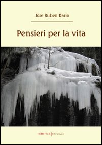 Pensieri per la vita. Testo spagnolo a fronte